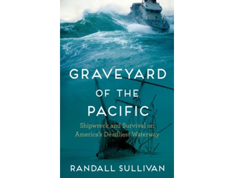 Livro Graveyard of the Pacific de Randall Sullivan (Inglês - Capa Dura)