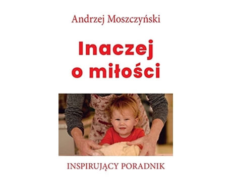 Livro Inaczej O Milosci De Andrzej Moszczynski (polaco)