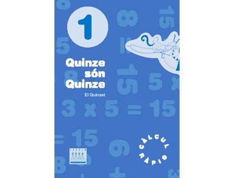 Livro Quinze Son Quinze 1 - Calcul Rapid de Vários Autores (Valenciano)