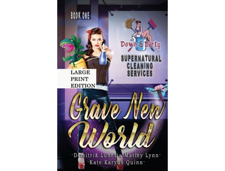 Livro Grave New World A Paranormal Mystery With A Slow Burn Romance Large Print Version De Demitria Lunetta (inglês)