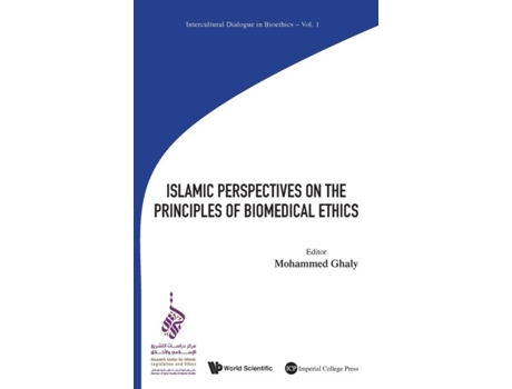 Livro Islamic Perspectives On The Principles Of Biomedical Ethics De Mohammed Ghaly (inglês)