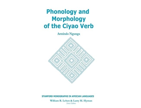 Livro Phonology and Morphology of the Ciyao Verb de Armindo Ngunga (Inglês - Capa Dura)