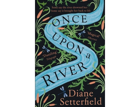 Livro Once Upon A River de Diane Setterfield