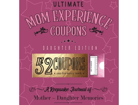 Livro Ultimate Mom Experience Coupons - Daughter Edition de Joy Holiday Family (Inglês)