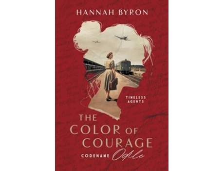 Livro The Color of Courage Codename Odile de Hannah Byron (Inglês)