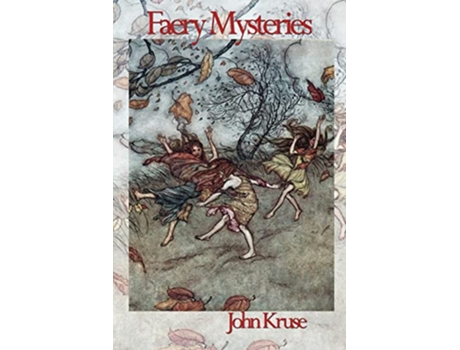Livro Faery Mysteries de John Kruse (Inglês)