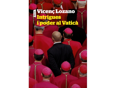 Livro Intrigues I Poder Al Vaticà de Vicenç Lozano (Catalán)