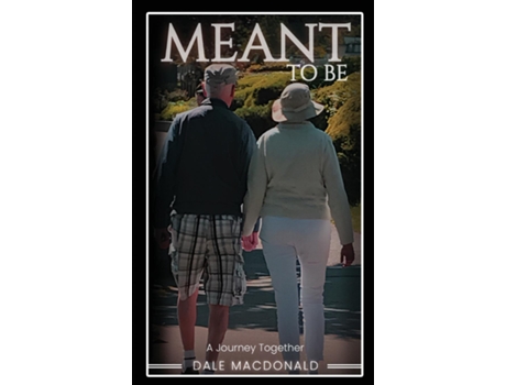 Livro Meant To Be de Dale Macdonald (Inglês)