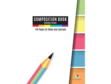 Livro Composition Book College Ruled 120 Pages for Notes and Journals de Journals And Notebooks (Inglês)