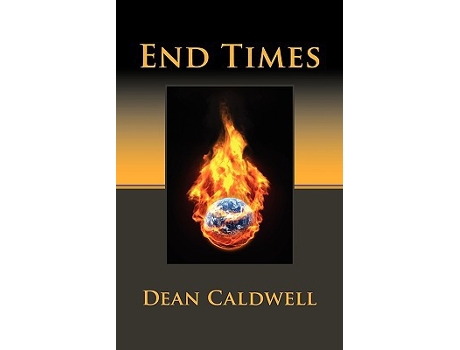 Livro End Times de Dean Caldwell (Inglês)