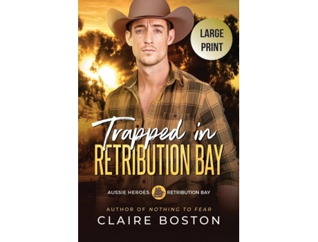 Livro Trapped In Retribution Bay De Claire Boston (inglês)
