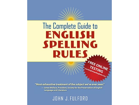 Livro The Complete Guide to English Spelling Rules de John J Fulford (Inglês)
