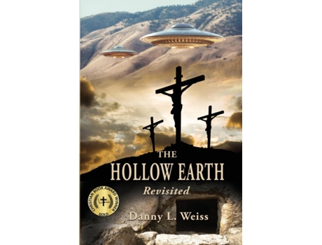 Livro The Hollow Earth -- Revisited De Weiss, Danny Et Al. (inglês)