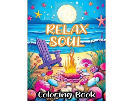 Livro Relax Soul Coloring Book Mindful Bold Peace for Stress Relieving and Relaxing de Tone Temptress (Inglês)