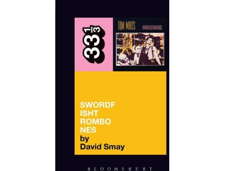 Livro Tom Waits' Swordfishtrombones