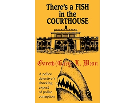 Livro Theres A Fish In The Courthouse de Gary L Wean (Inglês - Capa Dura)