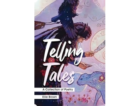 Livro Telling Tales A collection of Poetry de Eilie Brown (Inglês)