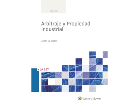 Livro Arbitraje Y Propiedad Industrial de Ayllen Gil Seaton (Espanhol)