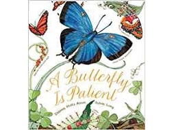 Livro Butterfly Is Patient de Dianna Hutts Aston (Inglês)