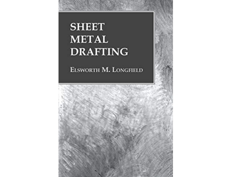 Livro Sheet Metal Drafting de Elsworth M Longfield (Inglês)