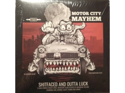 Vinil LP Motor City Mayhem - Shitfaced And Outta Luck