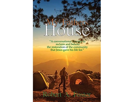 Livro My Fathers House de Robert Allen Foster (Inglês)