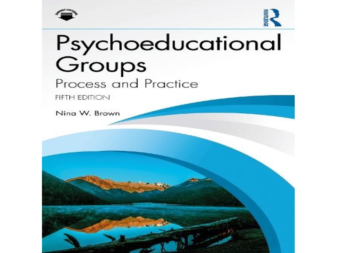 Livro Psychoeducational Groups Process and Practice de Nina W Brown (Inglês)