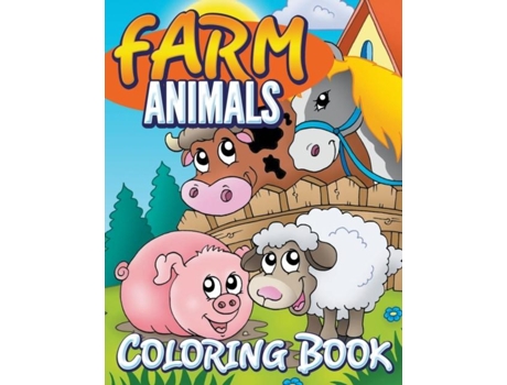 Livro Farm Animals Coloring Book Coloring Book For Kids De Marshall Koontz (inglês)