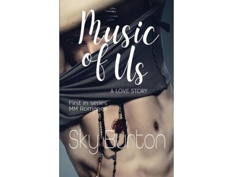 Livro Music Of Us De Sky Burton (inglês)
