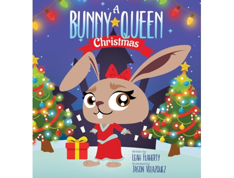 Livro A Bunny Queen Christmas de Leah Flaherty (Inglês)