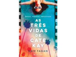 As Três Vidas De Cate Kay De Kate Fagan