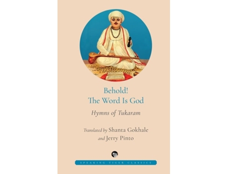 Livro BEHOLD! THE WORD IS GOD HYMNS OF TUKARAM de Gokhale e Shanta (Inglês)