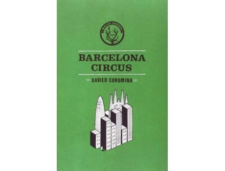 Livro Barcelona Circus de Xavier Coromina (Catalão)