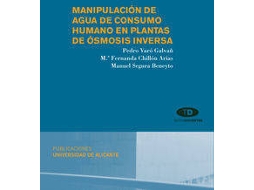 Livro Manipulación De Agua De Consumo Humano En Plantas De Ósmosis Inversa de Pedro Varó Galvañ (Espanhol)