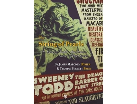 Livro The String Of Pearls Or, Sweeney Todd -- The Demon Barber Of Fleet Street De James Malcolm Rymer E Thomas Peckett Prest (inglês - Capa Dura)