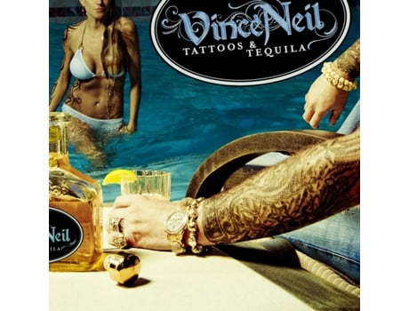 Vince Neil Tattoos Tequila Cd 2010 Eleven Seven Music