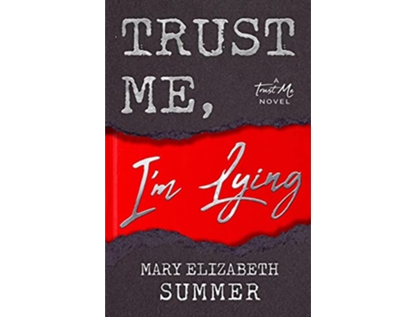 Livro Trust Me Im Lying de Mary Elizabeth Summer (Inglês)