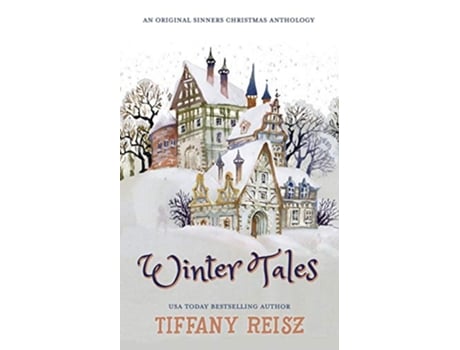 Livro Winter Tales An Original Sinners Christmas Anthology The Original Sinners Companions de Tiffany Reisz (Inglês)