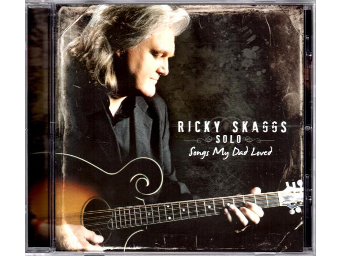 CD Ricky Skaggs - Solo (Songs My Dad Loved)