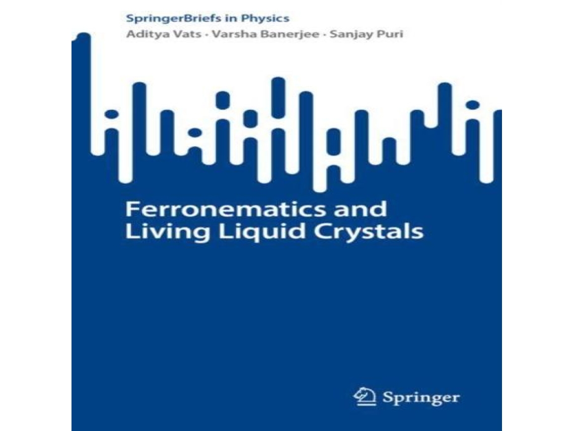 Livro Ferronematics and Living Liquid Crystals de Aditya Vats (Inglês)