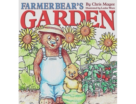 Livro Farmer Bears Garden De Chris Magee (inglês - Capa Dura)
