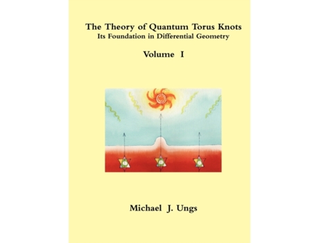 Livro The Theory of Quantum Torus Knots Michael Ungs (Inglês)