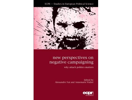 Livro new perspectives on negative campaigning de edited by alessandro nai , edited by annemarie walter (inglês)