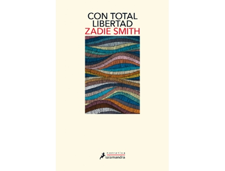 Livro Con Total Libertad de Zadie Smith (Espanhol)