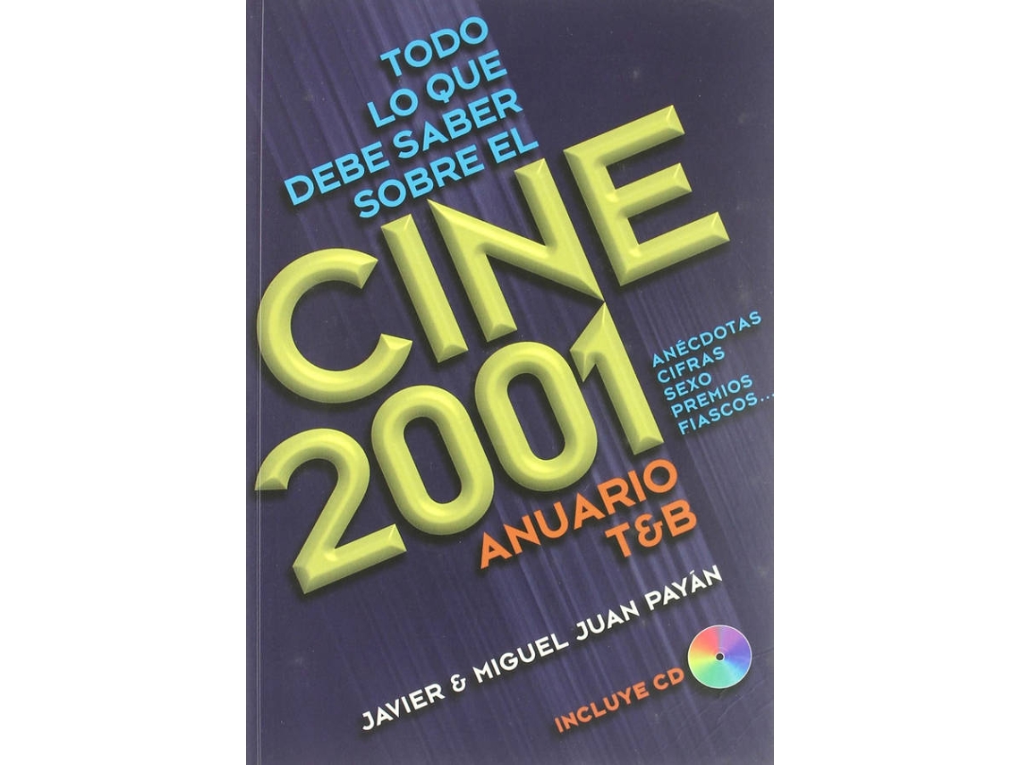 Livro Todo Lo Que Debe Saber Sobre El Cine 2001 de Miguel Juan Payán (Espanhol)
