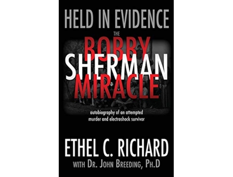 Livro Held in Evidence The Bobby Sherman Miracle 1 de Ethel C Richard (Inglês)
