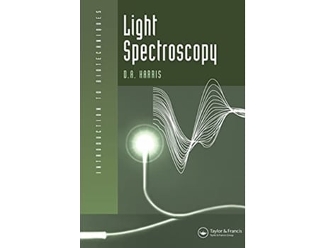 Livro Light Spectroscopy Introduction to Biotechniques de Dr David Harris (Inglês)
