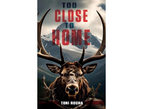 Livro Too Close To Home de Toni Rocha (Inglês)