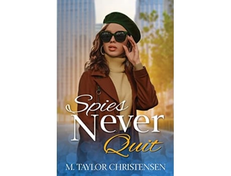 Livro Spies Never Quit Banana Girls de M Taylor Christensen (Inglês)
