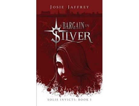 Livro A Bargain In Silver De Josie Jaffrey (inglês)